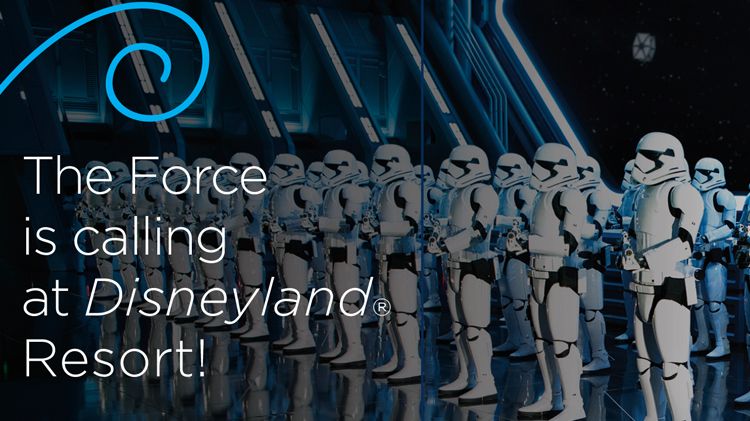 The Force is calling at Disneyland Resort